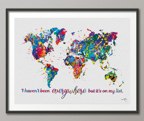 World Map Watercolor Print I Haven't Been Everywhere But It's On My List Quote Housewarming Travel Art Wall Home Decor Wall Hanging-1641 - CocoMilla