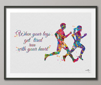Runners Watercolor Print Runner Woman Man When your legs get tired run with your heart Couple Runner Quote running Gift Marathon Runners-504 - CocoMilla