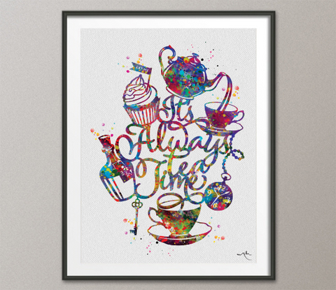 Tea Time Watercolor Print Alice in Wonderland Quote Kitchen Print Gift Children Decor Nursery Wall Art Kids Wall Decor Mad Hatter Print-954 - CocoMilla